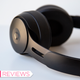 Beats Turned a Corner With Its New Noise Canceling Headphones